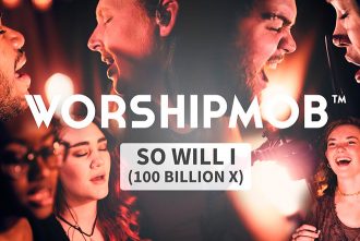 So Will I - WorshipMob