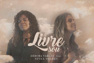 Livre Sou - Débora Vargas ft. Nívea Soares