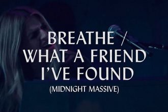 Breathe / What A Friend I Found - Hillsong