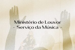 Ministério de Louvor – Serviço da Música